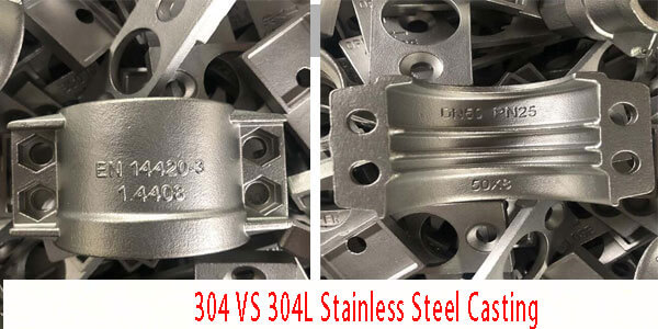 304-Stainless-Steel-Casting-VS-304L-Stainless-Steel-Casting
