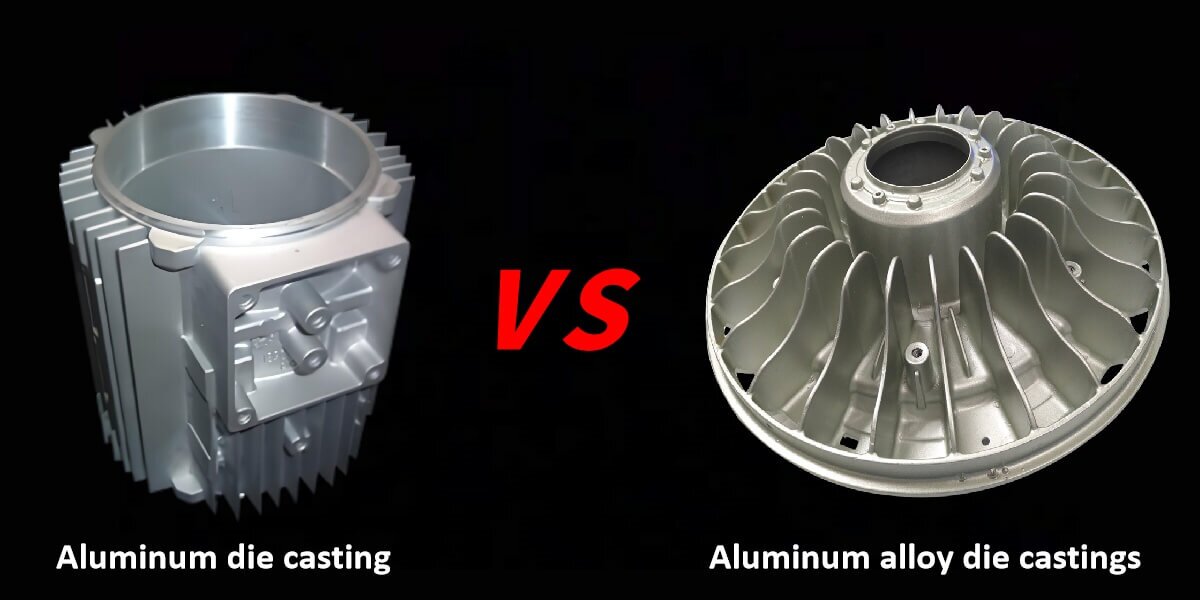 Aluminum Die Casting VS Aluminum Alloy Die Casting